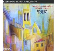 Nadejda Vlaeva - Saint-Saens: Bach Piano Transcriptions, Vol. 10 [CD]