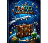 NADELLA'S TRAVEL: Games & Puzzles for Kids: Bold & Easy Activity Book with Mazes, Counting Challenges and Travel Checklists for Toddlers and Children (Nadella Coloring Series)