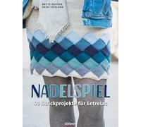 Nadelspiel: 40 Strickprojekte für Entrelac