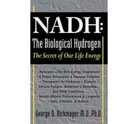 NADH: The Biological Hydrogen : The Secret of Our Life Energy