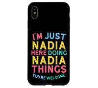Nadia Here Doing Nadia Things Funny Nadia Name Case for iPhone XS Max