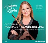 Nadia Labrie; Jonathan Turgeon; Dominic Girard; Bernard Riche; Hugo Larenas - Flute Passion: Hommage a Claude Bolling