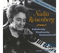Nadia Reisenberg: 100th Anniversary Tribute
