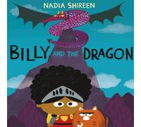 Nadia Shireen Billy & the Dragon Paperback Book Nadia Shireen Multicolor
