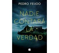 Nadie Contará La Verdad / No One Will Tell the Truth (La Trama)