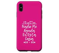 Nadie Me Ayuda En Esta Casa Case for iPhone XS Max