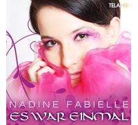 Nadine Fabielle - Es War Einmal