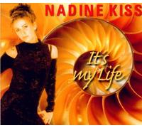 Nadine Kiss - It'S My Life