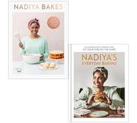 Nadiya Bakes & Nadiya's Everyday Baking By Nadiya Hussain 2 Books Collection Set