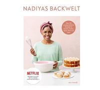 Nadiya Hussain Nadiyas Backwelt: Über 100 unwiderstehliche Rezepte fü (Hardback)