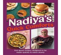 Nadiya Hussain Nadiya's Quick Comforts Hardcover Book Nadiya Hussain Multicolor