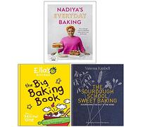 Nadiya’s Everyday Baking, Ella's Kitchen The Big Baking Book, The Sourdough School Sweet Baking Collection 3 Books Set