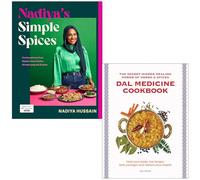 Nadiya’s Simple Spices By Nadiya Hussain & Dal Medicine Cookbook By Roli 2 Books Collection Set