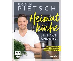 Nadja Buchczik Robin Pietsch Heimatküche einfach anders (Hardback)