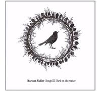 Nadler, Marissa - Song 3: Bird On The Water