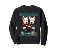 Nae Doubt But They Were Fain O Ither Burns The Two Dogs Sweatshirt