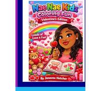 Nae Nae kidz coloring fun: valentine's Edition
