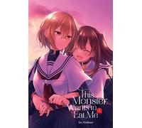 Naekawa, Sai - This Monster Wants to Eat Me, Vol. 3: Volume 3