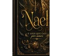 Nael: O anjo que caiu por amor