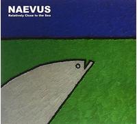 Naevus - Relativly Close To The Sea