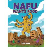 Nafu Wants Food: A Graphic Novel (Graphic Universe)