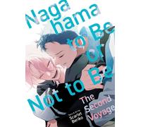 Nagahama to Be, or Not to Be: The Second Voyage