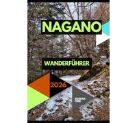Nagano-Wanderführer 2026