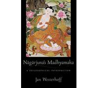 Nagarjuna's Madhyamaka: A Philosophical Introduction