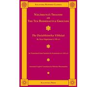 Nagarjuna's Treatise on the Ten Bodhisattva Grounds: The Dasabhumika Vibhasa: 14B (Kalavinka Buddhist Classics)