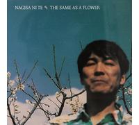 Nagasi Ni Te - The Same As A Flower