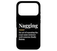 Nagging Noun The Act Of Repeating The Exact Same Sentence Case for iPhone 17 Pro