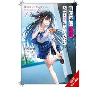 Nagisa Natsunagi Still Wants to Be a High School Girl, Vol. 1 (light novel)