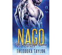 NAGO: His Mississippi Queen: (The Brothers Nightwolf Trilogy) [50 Loving States, Mississippi]: Volume 1