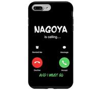 Nagoya Is Calling And I Must Go Japan Traveling Case for iPhone 7 Plus/8 Plus