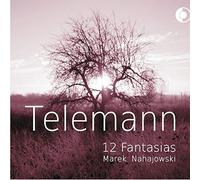 Nahajowski Marek - Telemann: 12 Fantasias for Solo Flute