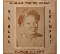 Nahawa Doumbia - La Grande Cantatrice Malienne, Vol. 1