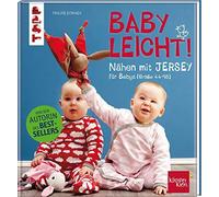 Nahen mit JERSEY - babyleicht: Nahideen fur Ba, Dohmen Hardcover.