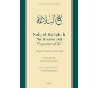 Nahj Al-Balāghah: The Wisdom and Eloquence of ʿalī: A Parallel English-Arabic Text: 15 (Islamic Translation)