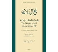 Nahj Al-Balāghah: The Wisdom and Eloquence of ʿalī: A Parallel English-Arabic Text: 15 (Islamic Translation)