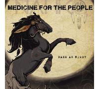 Nahko & Medicine For The People - Dark As Night