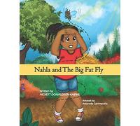 Nahla and The Big Fat Fly
