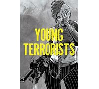 Nahuelpan, Amancay - Young Terrorists Volume 1: Pierce the Veil