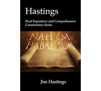 Nahum & Habakkuk: Hastings Dual Expository and Comprehensive Commentary Series