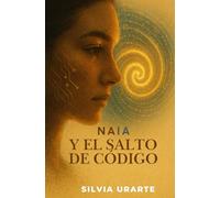 Naia y el Salto de Código