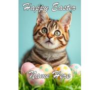 naiec31 Tabby Cat Kitten personalised Happy Easter Greeting Card Mummy Daddy Nan Aunt Uncle