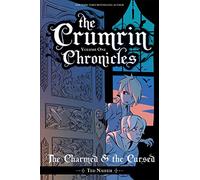Naifeh, Ted - The Crumrin Chronicles Vol. 1: The Charmed and the Cursed: Volume 1 (CRUMRIN CHRONICLES TP)