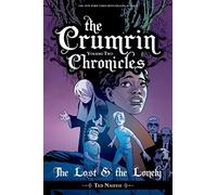 Naifeh, Ted - The Crumrin Chronicles Vol. 2: The Lost and the Lonely SC: The Lost and the Lonely: Volume 2 (CRUMRIN CHRONICLES TP)