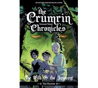 Naifeh, Ted - The Crumrin Chronicles Vol. 3: The Wild & the Innocent (CRUMRIN CHRONICLES TP)