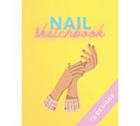 Nail Art Book - Nail Design Book - Nail Book Design Practice For Creative Nail Design Sketches - Nail Painting Book Sketchbook - Nail Book For ... Nail Tutorials Acrylic Art Book Sketch Ideas
