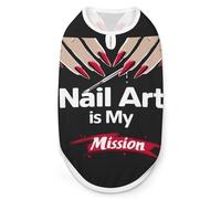 Nail Art Is My Mission Print Pet Clothes T Shirt Pets Clothing Vests Tee Tops Dogs Costume Coat For Dog Cat S